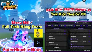 Hướng dẫn hack blox fruits delta x vng trên điện thoại cho người mới, hack full tính năng farm mới