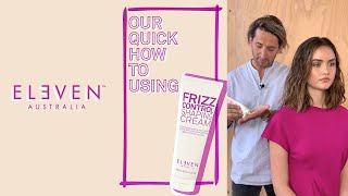 HOW-TO | ELEVEN AUSTRALIA | FRIZZ CONTROL SHAPING CREAM