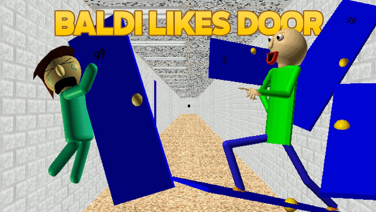 Their Door Is Chasing Me рџ ђ Baldi Likes Door Baldi S Basics Mod