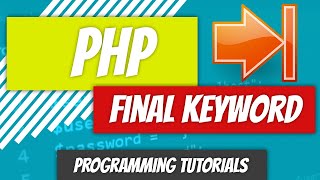 Final Keyword - PHP - P65