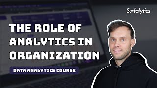 The Role of Analytics | Module 1 | Surfalytics