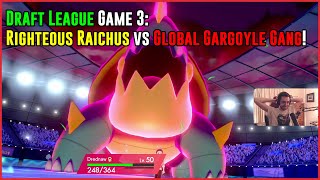 WDS Game 3: Righteous Raichus vs Global Gargoyle Gang!