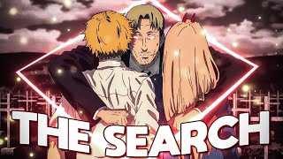 Chainsaw Man - The Search 4K [Edit/AMV]!