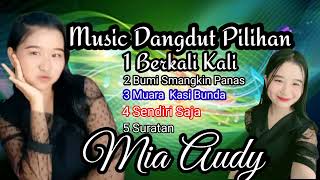 Tembang2 Dangdut Pilihan  Firsa Music by Mia Audy