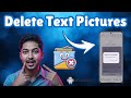How to Delete Pictures From Text Messages on Android - Quick Tutorial
