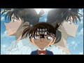 cn sub detective conan ending soundtrack 18 kimi to iu hikari 君という光 by garnet crow mouri ran