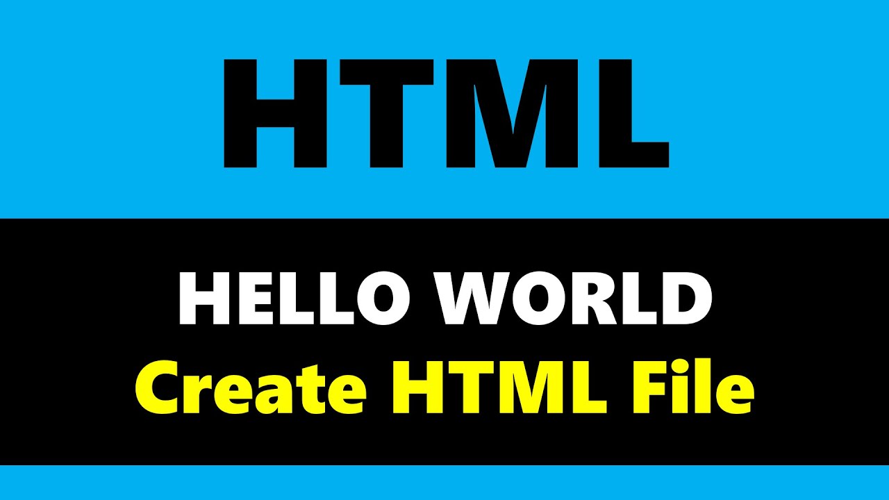 Html Hello World Create Html File Youtube
