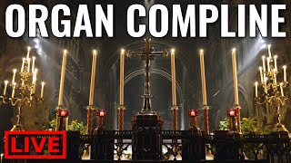 🎵🕯️Psalms, Hymns \u0026 Organ Music | ORGAN COMPLINE 3rd February 2022