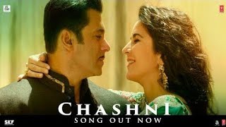Chashni Song - BHARAT | Salman Khan | Katrina Kaif