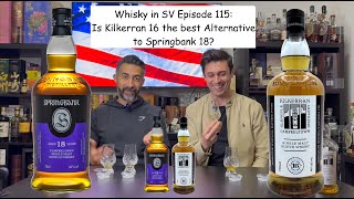 Is Kilkerran 16 the Best Alternative to Springbank 18? #whiskyinsv 115