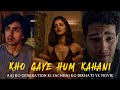 Kho Gaye Hum Kahan 2023 Movie Explained In Hindi | Ananya Pandey | Filmi Cheenti
