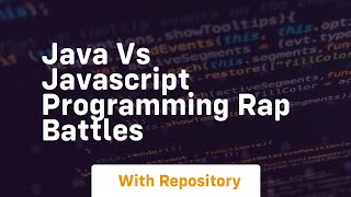 Java vs javascript programming rap battles