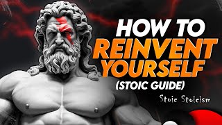 How To REINVENT Yourself (Complete Guide)   | Stoic Stoicism - Trending Quotes