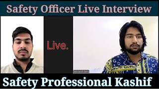 safety officer live interview ! Safety officer zoom interview ! safety officer gulf interview