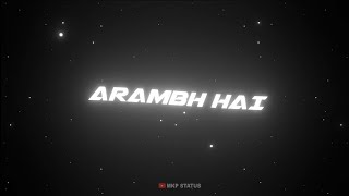 Arambh Hai Prachand X Polozehine X Black Screen WhatsApp Status Overlay Lyrics Status @MkPSTATUS