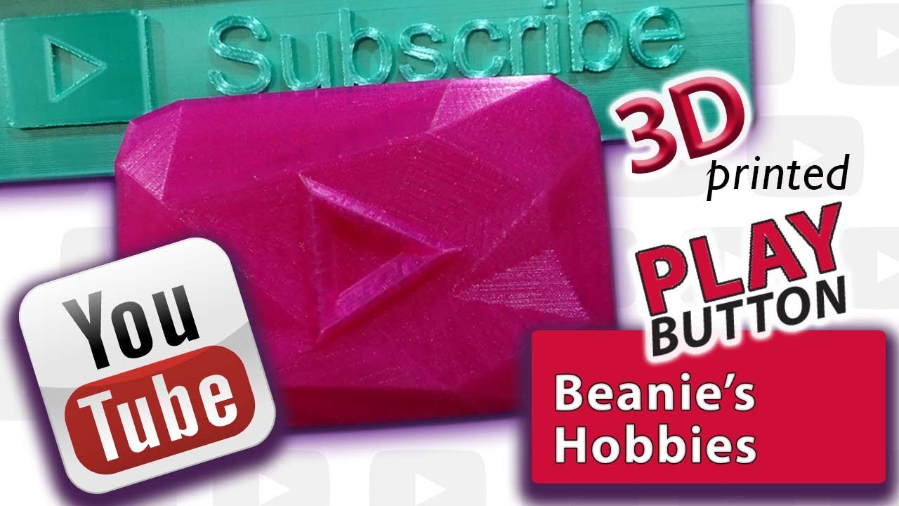 3d Printed Youtube Play Button Youtube