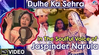 Jaspinder Narula - Dulhe Ka Sehra | HD VIDEO | Dhadkan | Akshay Kumar & Shilpa Shetty