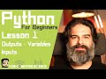 Python Tutorial For Beginners - Lesson 1 - Output, Variables and Inputs