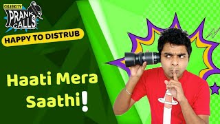 Happy To Disturb - Hati Mera Sathi | Prank Call by RJ Sayan | Bangla Comedy