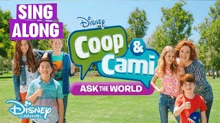 Coop and Cami | SING ALONG - Theme Song 🎶 | Disney Channel UK