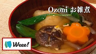 How to make Japanese New Year dish OZONI（お雑煮） #Weee