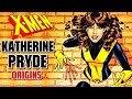 Katherine Pryde Origins - This Innocent Looking Omega Level Mutant Can Cause Enomrmous Destruction