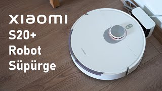 Xiaomi Robot Süpürge S20+ İnceleme