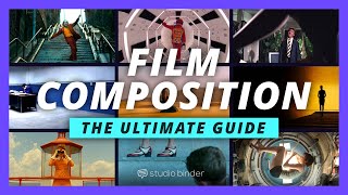 Ultimate Guide to Film Composition & Framing — Key Elements Explained [Shot List