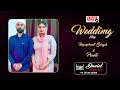 Live wedding Ceremony |Manpreet singh weds preeti |  Daniel Photo Art |  Ph 79730-15268