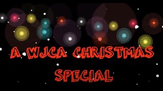 WJCA Presents - A Very Merry Christmas Special - December 2020