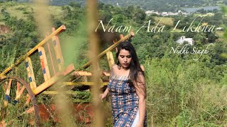 Naam Ada|Romantic Song|Yahaan|Ft. Nidhi Singh