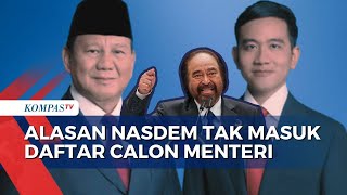 Kader NasDem Tak Masuk Daftar Calon Menteri Prabowo, Ternyata ini Alasannya