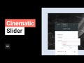 Cinematic Slider Widget | Tutorial by Without Code