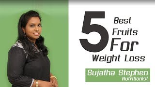 Hi9 | 5 Best Fruits For Weight Loss? | Sujatha Stephen | Nutritionist