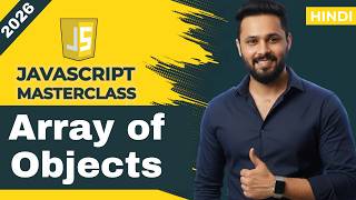 JavaScript Tutorial in Hindi #32 JavaScript Array of Objects Explained | Loop, Map, UI Display