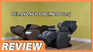 RELAXONCHAIR [MK-II Plus] Full Body Zero Gravity Shiatsu Massage Chair - $1,700 Is It Worth It?