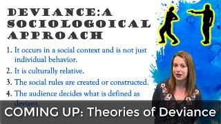Crime and Deviance Part 1 of 3: What is Deviance? (Professor Marie Huntsinger)