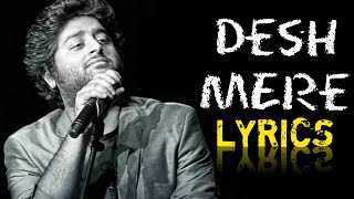 O Desh Mere Lyrics - Arijit Singh | Bhuj | Manoj Muntashir, Arko | Ajay Devgan N Lyrics