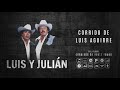 Luis y Julián - Corrido De Luis Aguirre (Audio Oficial)