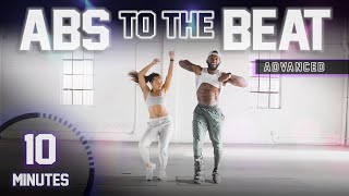 10 Minute Abs To The Beat Workout [ADVANCED/High Intensity]