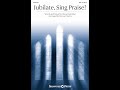 JUBILATE, SING PRAISE! (SAB Choir) - Diane Hannibal/arr. Stewart Harris