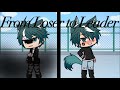 From Loser to Leader~ | Gay Gacha Life Movie 14+ (CURSING WARNING!!)