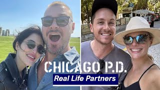 Chicago P.D. Cast’s Real-Life Romances : Meet Their Partners!