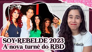 SOY REBELDE TOUR 2023: RBD DE VOLTA AO BRASIL! | TUDO QUE VOCÊ PRECISA SABER!