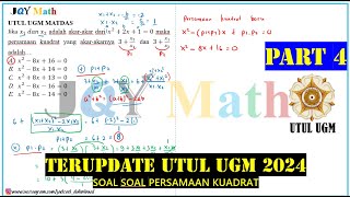 UTUL UGM  2024  Pembahaan Soal  Matematika dasar (Persamaan Kuadrat)- Part 4 #utulugm2024 #utulugm