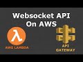 Create WebSocket API using AWS API Gateway + AWS Lambda + AWS DynamoDB