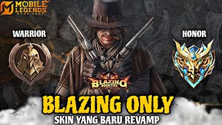 Namatin Mobile Legends tapi Skin Blazing Only