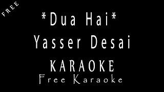 Dua hai bas Karaoke | Yasser Desai |Yeh Pyaar Ho Na Khatam Karaoke  Yasser Desai By Anil Maharana