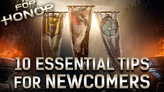 10 Essential Tips for Newcomers [For Honor]