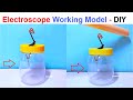 electroscope working model science project - diy | DIY pandit | static electricity experiment model